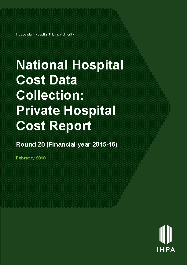 National Hospital Cost Data Collection Private Hospital Cost Report